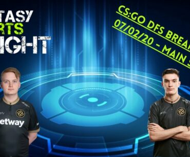 CS:GO DFS Preview - cs_summit - 7/2/20