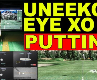 UNEEKOR EYE XO - Putting Review using E6 Connect