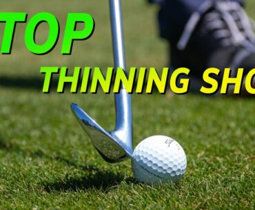 Stop Thinning Your Golf Shots