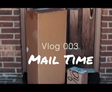 Mail time - vlog 003