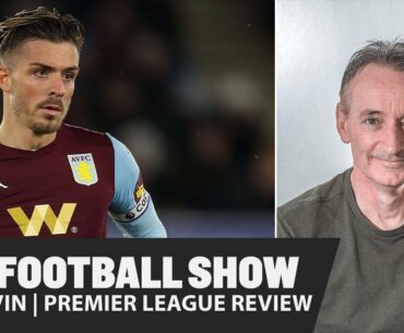 The Football Show | Jack Grealish's pedigree, Greenwood on fire and playing against a Klopp team