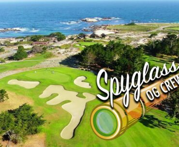A REMATCH WITH OUR FAVORITE GOLF COURSE! - SPYGLASS HILL