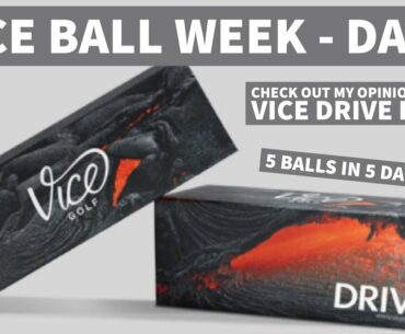 Vice Golf Week - 5 Balls in 5 Days - Day 1, VICE DRIVE GOLF BALL