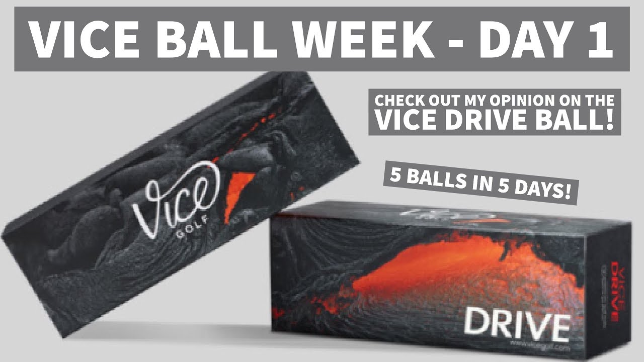 Vice Golf Week – 5 Balls in 5 Days – Day 1, VICE DRIVE GOLF BALL Vice Golf Week - 5 Balls in 5 Days - Day 1, VICE DRIVE GOLF BALL