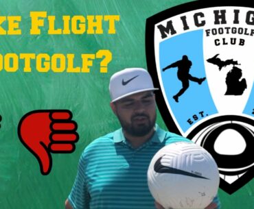 Nike Flight Ball Review for Footgolf