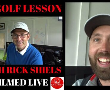 RICK SHIELS GOLF LESSON WITH GOLF VLOGS UK-FLIMED LIVE