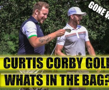 Curtis Corby Golf - WHATS IN THE BAG?