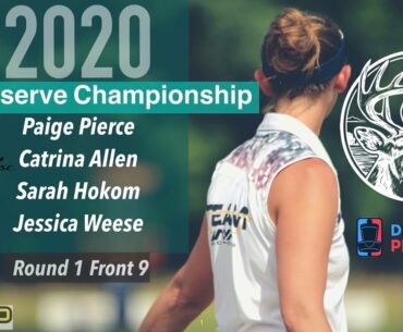 Preserve Championship | RD1 F9 FPO | Pierce, Allen, Hokom, Weese