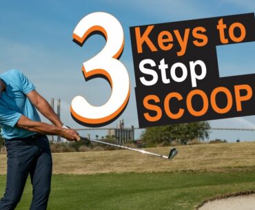 3 Keys to Stop Scooping