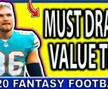 MUST DRAFT Value Tight Ends for 2020 Fantasy Football