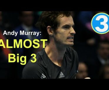 Andy Murray: Not Quite | Three Ep. 1