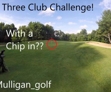 Three Golf Club Challenge l Six Hole Stroke Play l Mulligan_golf