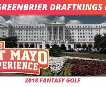 2018 Fantasy Golf Picks - Greenbrier DraftKings Picks, Sleepers and Preview
