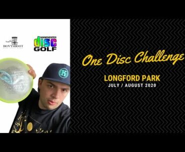 Longford Park One Disc Challenge - Manchester Disc Golf x Don't Shoot