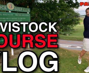 TAVISTOCK GOLF CLUB COURSE VLOG PART 4