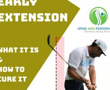How to fix Early Extension on your Golf Swing