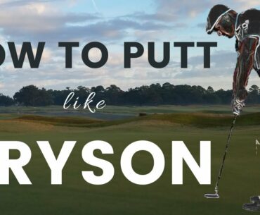 Bryson DeChambeau  | PUTT LIKE A TOUR PLAYER by Short Game Pros