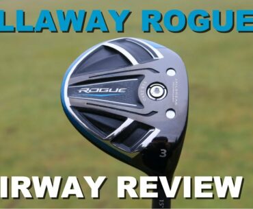 Callaway Rogue 3 Wood Review