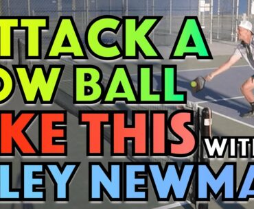 #1 Pickleball Strategy To Attacking From Below Net Height With Riley Newman