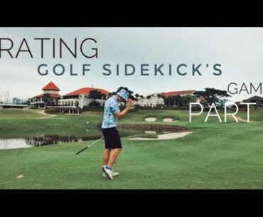 RATING GOLF SIDEKICK’S GAME PART 1