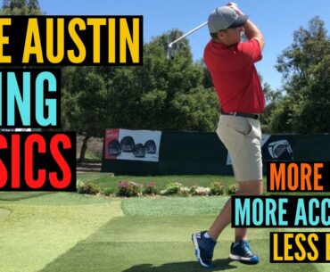 Mike Austin Golf Swing BASICS for More Clubhead Speed and Accuracy!