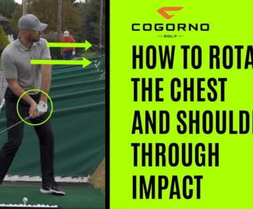 GOLF: How To Rotate The Chest And Shoulders Through Impact
