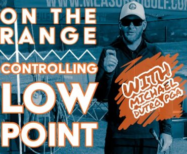 Controlling Low Point