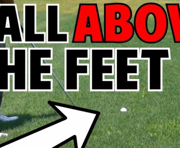 Golf Tip | How to Hit a Ball Above your Feet