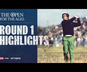 Round 1 Highlights | The Open for the Ages