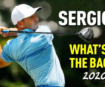 SERGIO GARCIA: 2020 WHAT'S IN THE BAG?