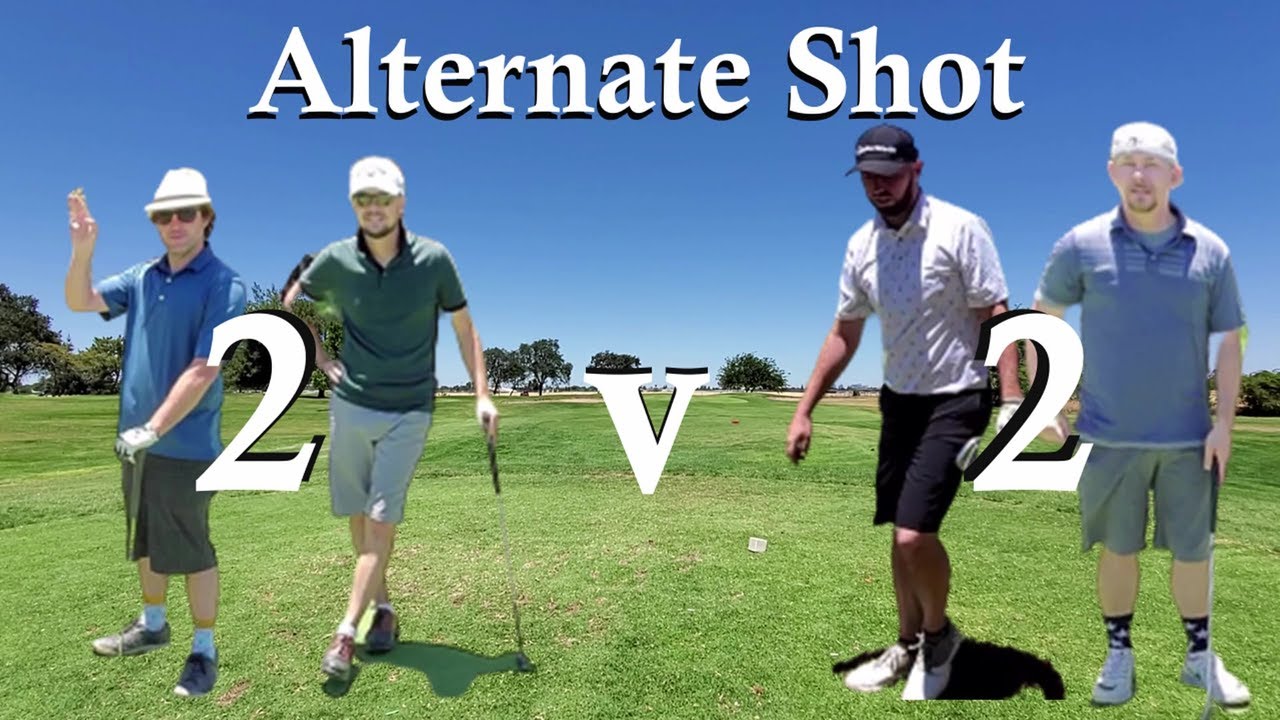 2 v 2 Alternate Shot 2 v 2 Alternate Shot