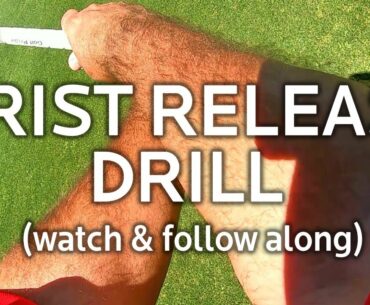 GOLF WRIST RELEASE DRILL FOR MORE CLUBHEAD SPEED