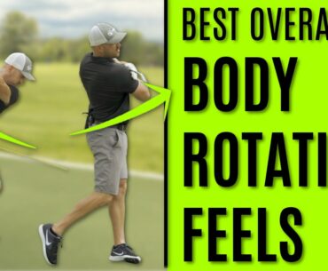GOLF: Best Overall Body Rotation Feels