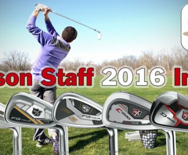 Wilson Staff 2016 Iron Review