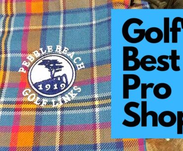 Golf's Greatest Pro Shop - Pebble Beach Golf Links Vlog!