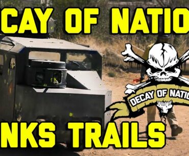 Tank Trails / Decay of Nations 13 / SC Village 2019