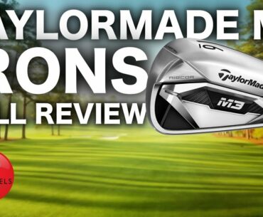 NEW TAYLORMADE M3 IRONS - FULL REVIEW RICK SHIELS