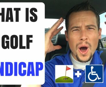 What Is A Golf Handicap | Golf Handicap Explained