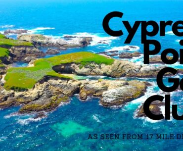 Cypress Point Golf Club - As Seen from 17 Mile Drive! EPIC!