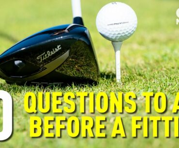 10 QUESTIONS TO ASK YOURSELF BEFORE A GOLF CLUB FITTING!!