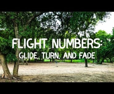 Flight numbers: Glide, Turn, and Fade | What do they mean? | Disc Golf
