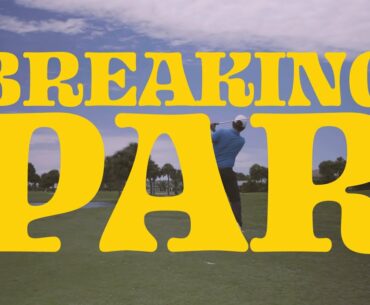 Breaking Par | Episode One