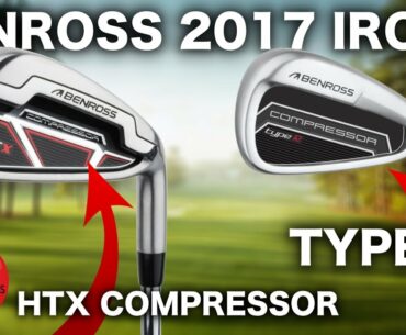 BENROSS HTX COMPRESSOR IRON & TYPE R IRON REVIEW