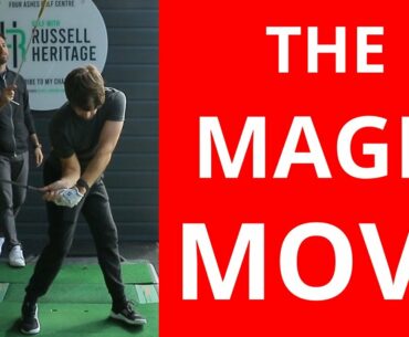THE MAGIC MOVE THAT WILL PERFECT YOUR GOLF SWING