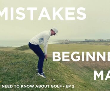8 Mistakes All Beginners Make In Golf!!!