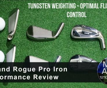 TaylorMade M3 & Callaway Rogue Pro Iron Performance Review