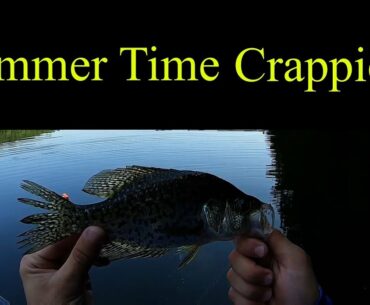 Summer time crappie fishing