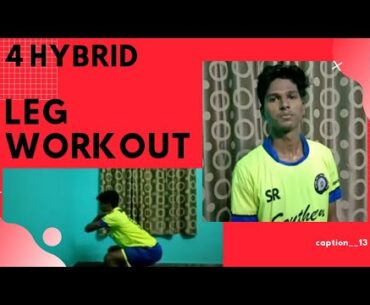 4 Hybrid Lean Leg Workouts