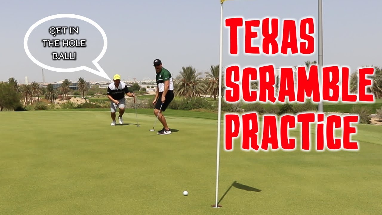 Texas Scramble Practice Texas Scramble Practice