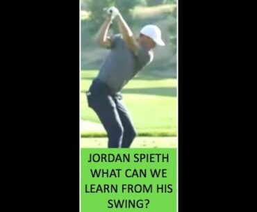 What can we learn from Jordan Spieth's golf swing?
